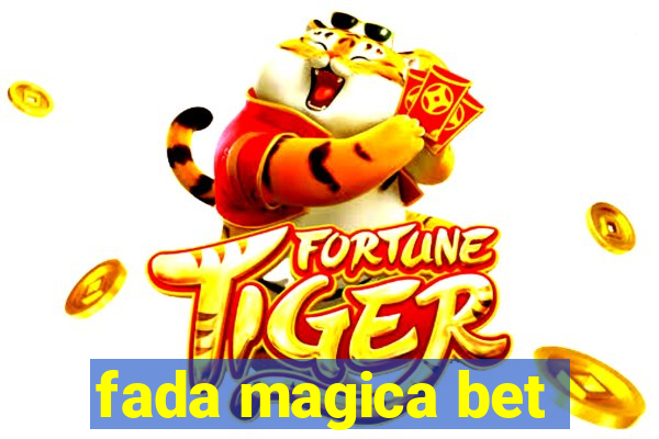 fada magica bet